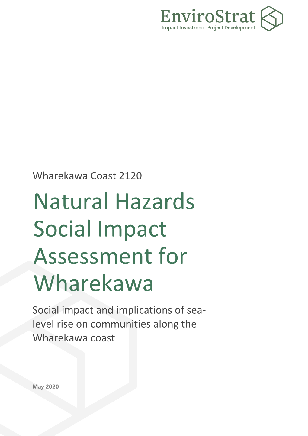 Social Impact Assessment for Wharekawa Social Impact and Implications of Sea- Level Rise on Communities Along the Wharekawa Coast