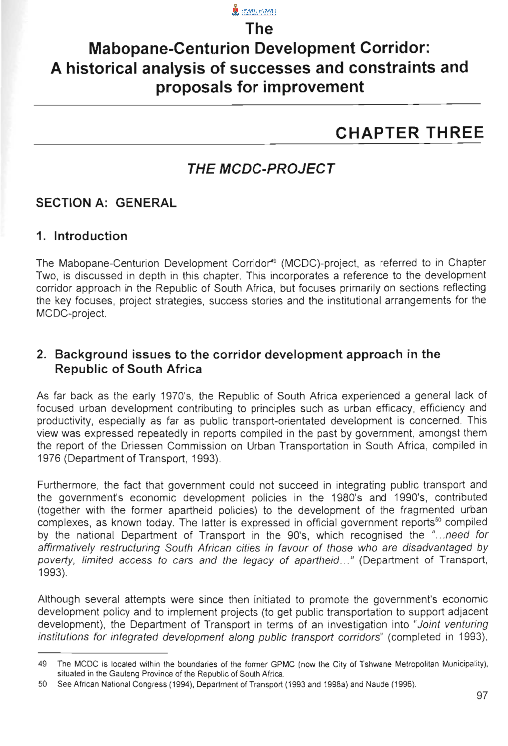 The Mabopane-Centurion Development Corridor: a Historical Analysis of Successes and Constraints and Proposals for Improvement