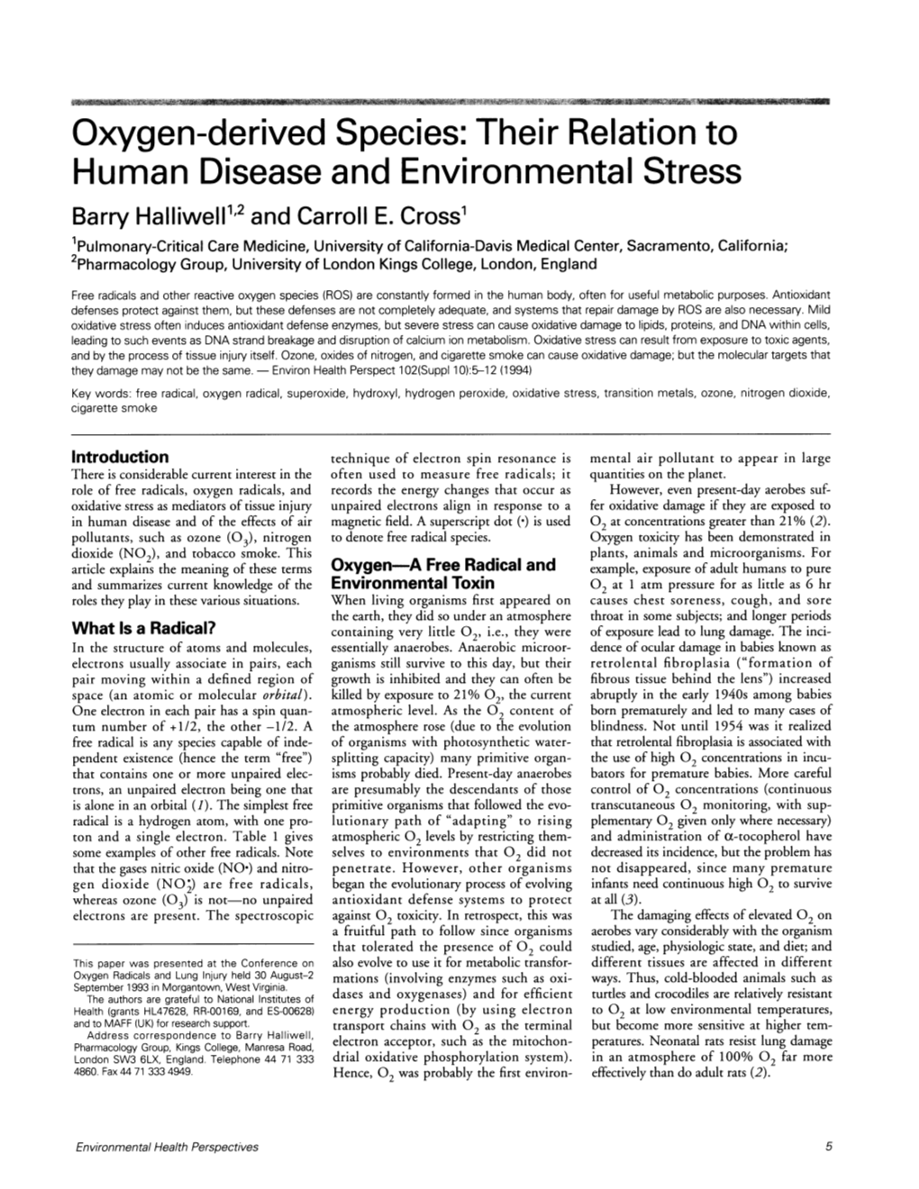 Oxygen-Derived Species: Their Relation to Human Disease and Environmental Stress Barry Halliwell'2 and Carroll E