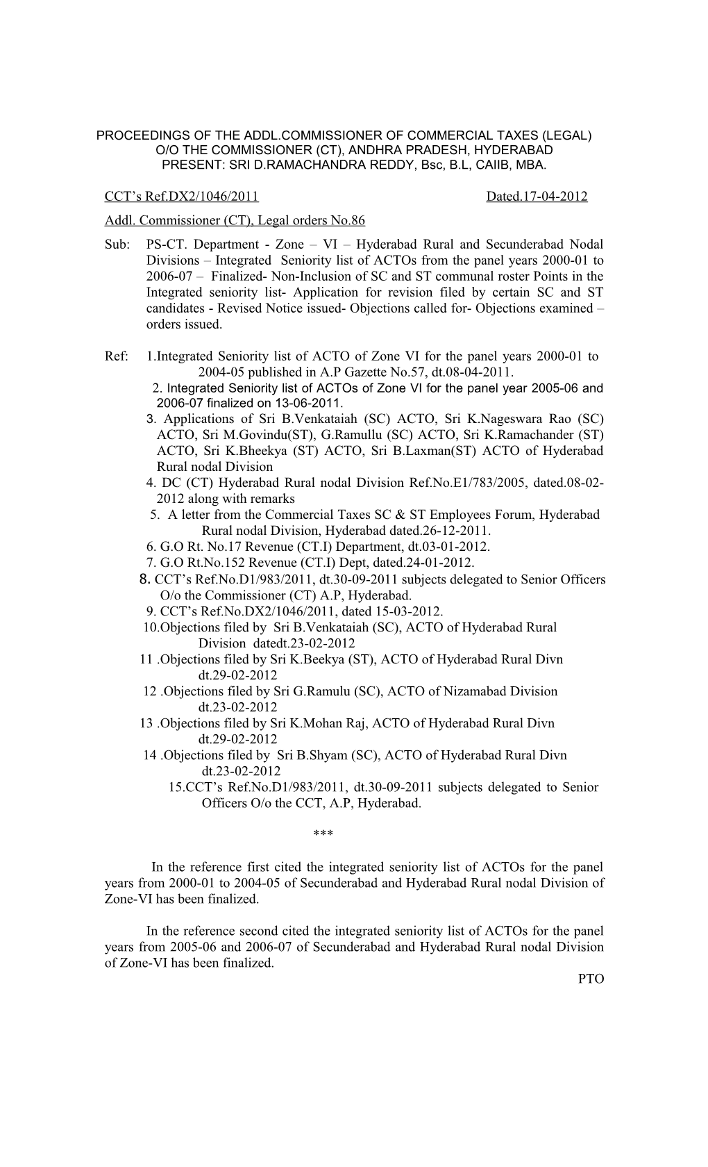 Proceedings of the Addl.Commissioner of Commercial Taxes (Legal)