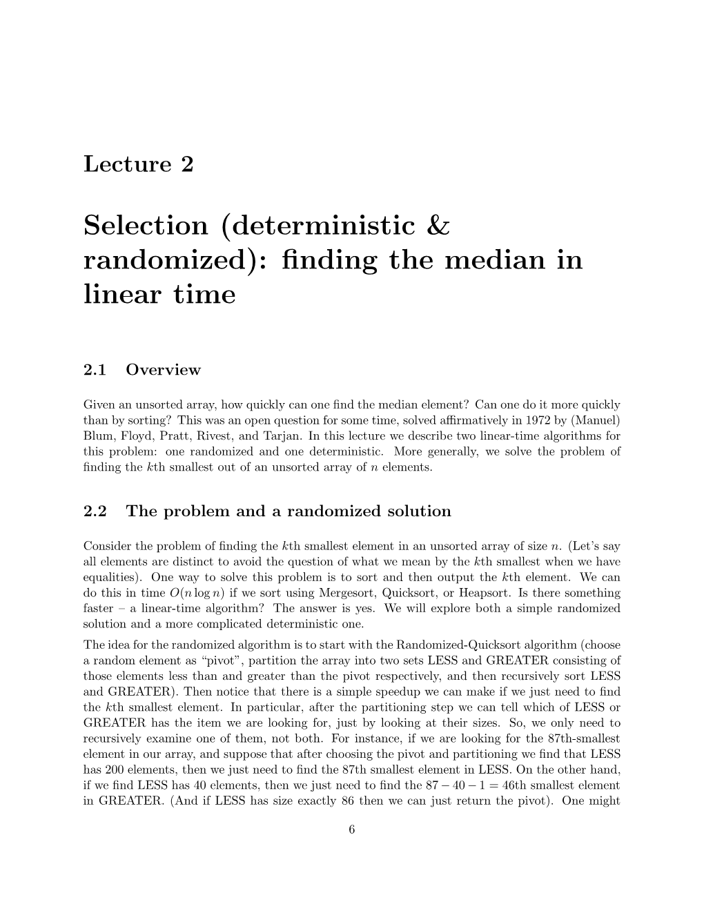 (Deterministic & Randomized): Finding the Median in Linear Time