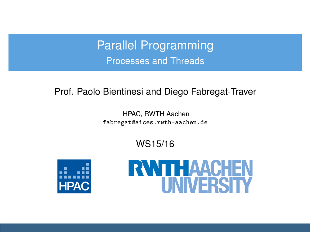 Parallel Programming Processes and Threads