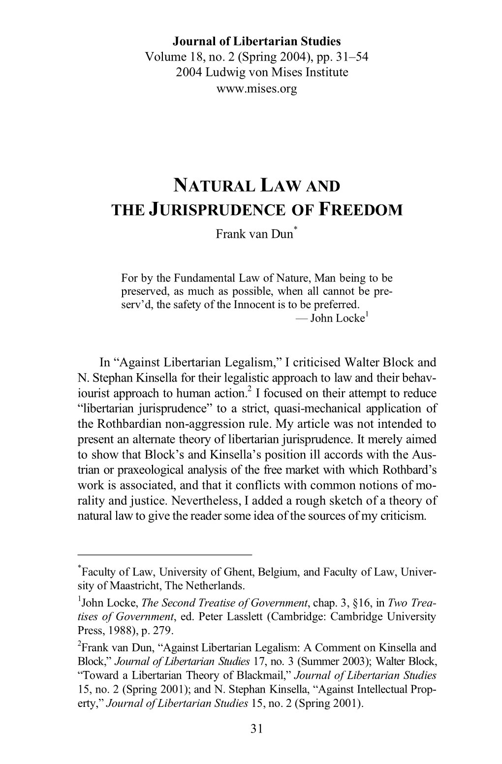 NATURAL LAW and the JURISPRUDENCE of FREEDOM Frank Van Dun*