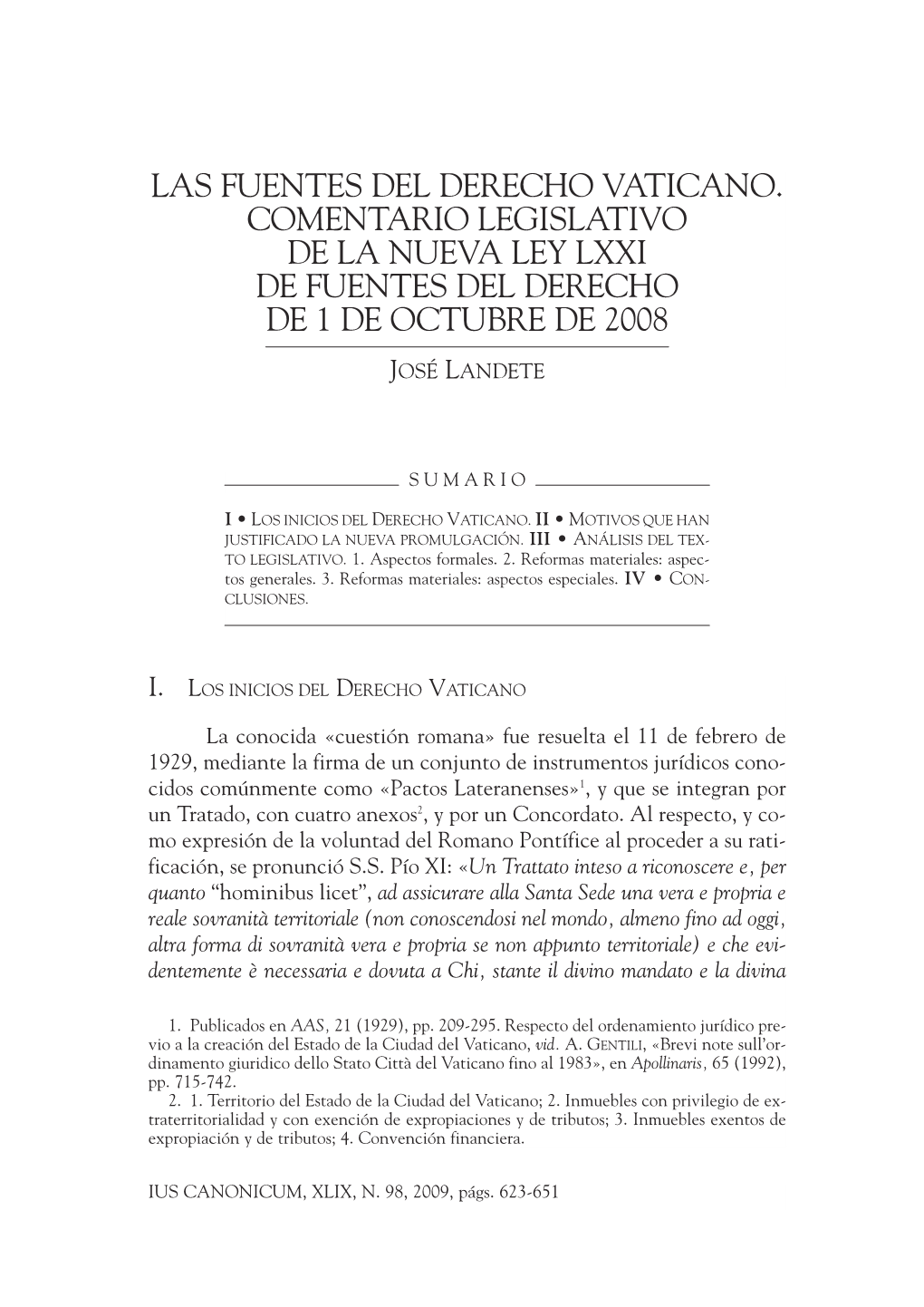 Las Fuentes Del Derecho Vaticano. Comentario Legislativo De La Nueva Ley Lxxi De Fuentes Del Derecho De 1 De Octubre De 2008