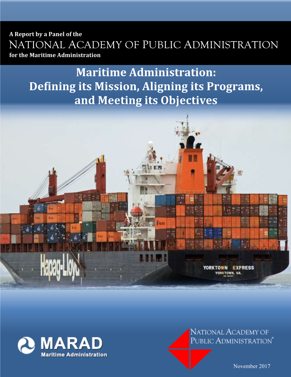 Maritime Administration: Defining Its Mission, Aligning Its Programs, and Meeting Its Objectives