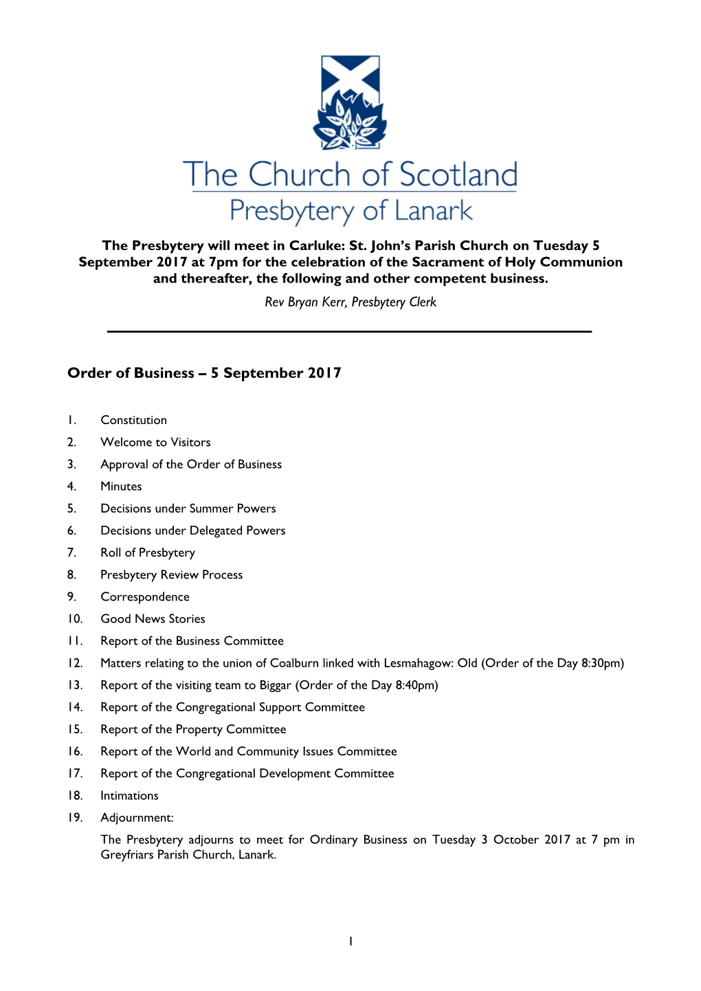 5 September 2017 at 7Pm for the Celebration of the Sacrament of Holy Communion and Thereafter, the Following and Other Competent Business