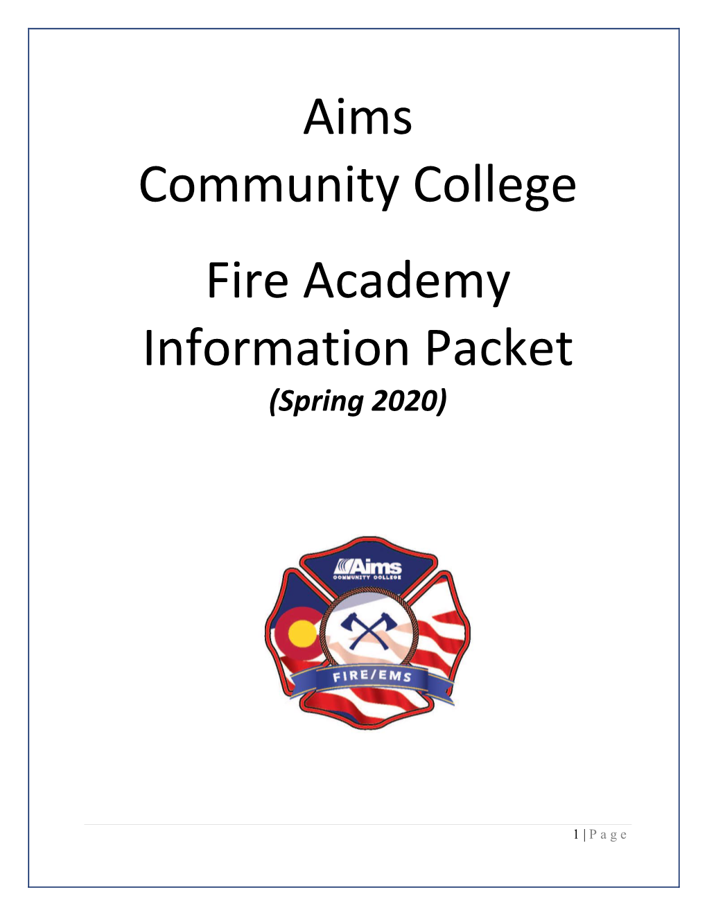 Aims Community College Fire Academy Information Packet