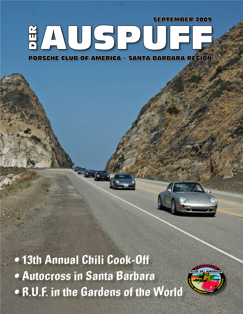 • 13Th Annual Chili Cook-Off • Autocross in Santa Barbara • R.U.F. in the Gardens of the World