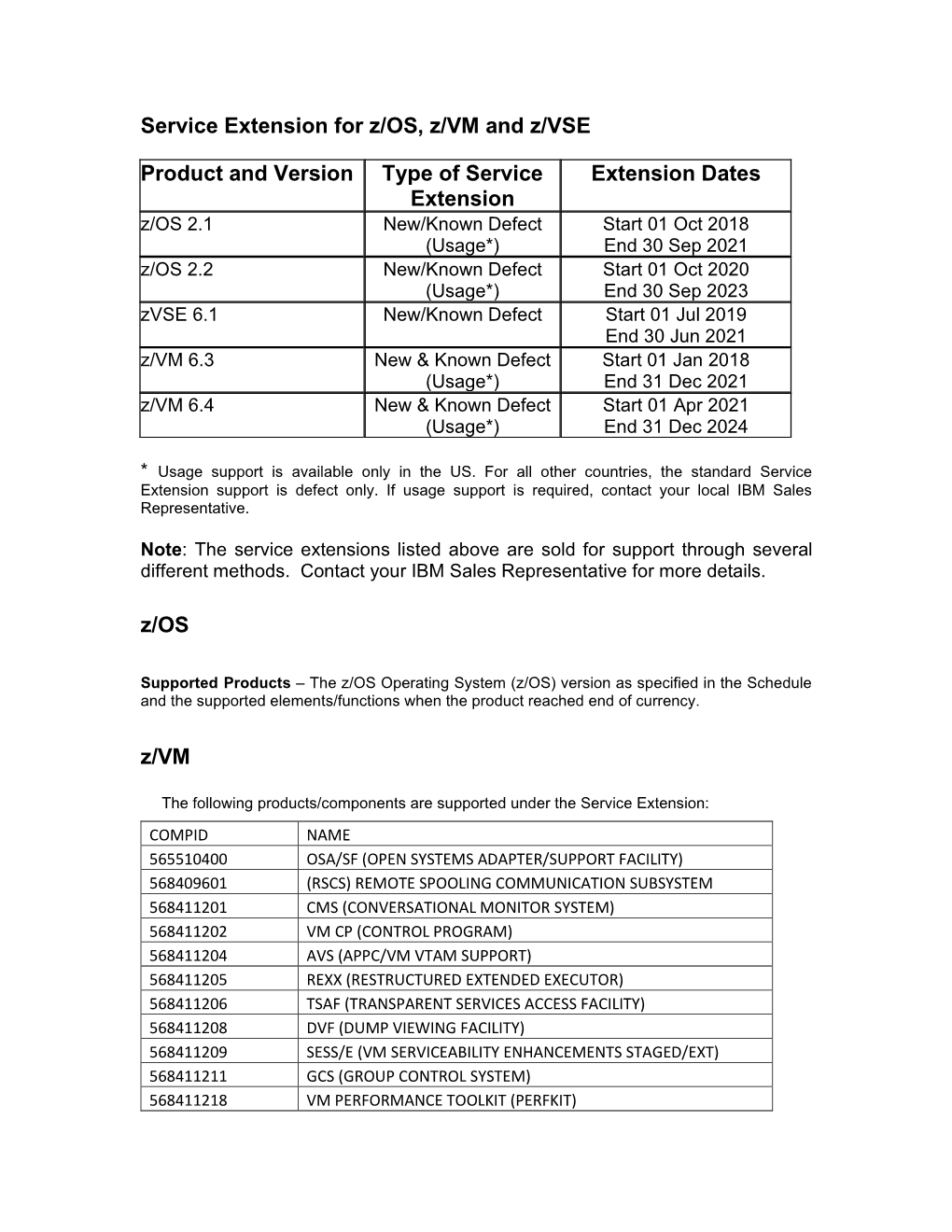 Service Extension for Z/OS, Z/VM and Z/VSE