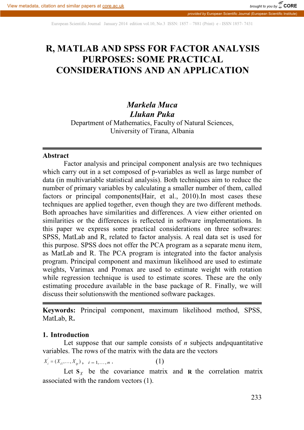 R, Matlab and Spss for Factor Analysis Purposes: Some Practical Considerations and an Application