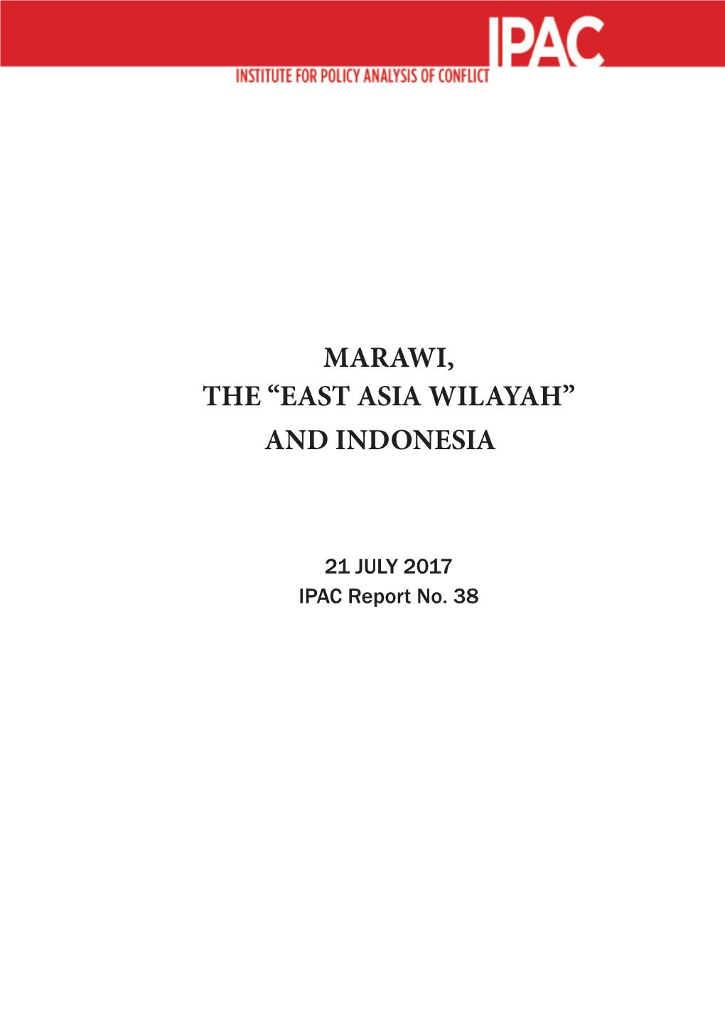 Marawi, the "East Asia Wilayah" and Indonesia