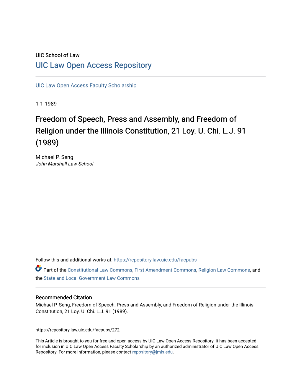 Freedom of Speech, Press and Assembly, and Freedom of Religion Under the Illinois Constitution, 21 Loy. U. Chi. LJ 91