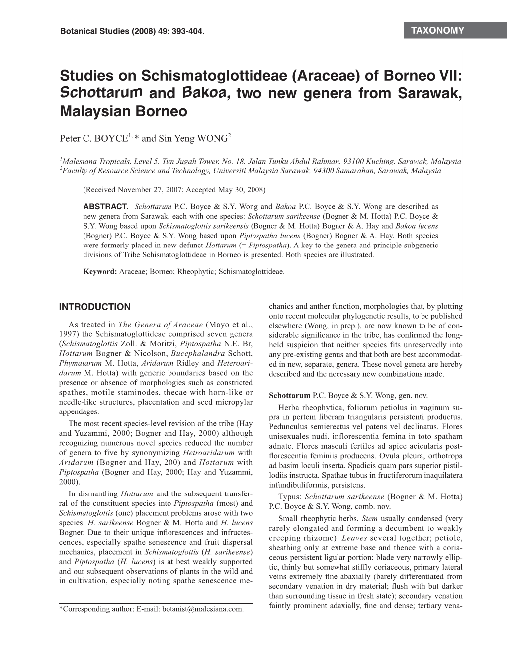 Studies on Schismatoglottideae (Araceae) of Borneo VII: Schottarum and Bakoa, Two New Genera from Sarawak, Malaysian Borneo