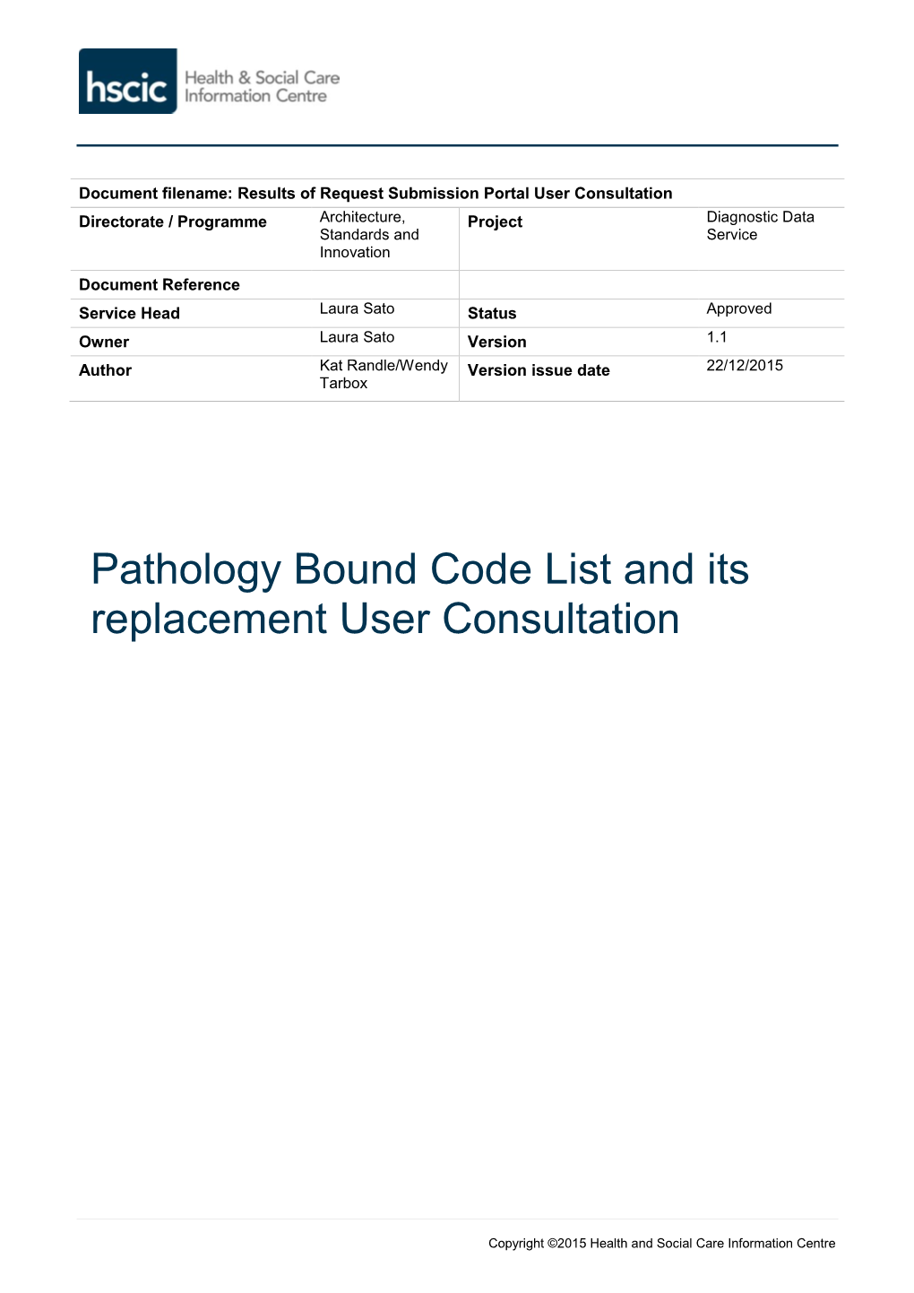 Pathology Bound Code List and Its Replacement User Consultation V1.1 22/12/2015