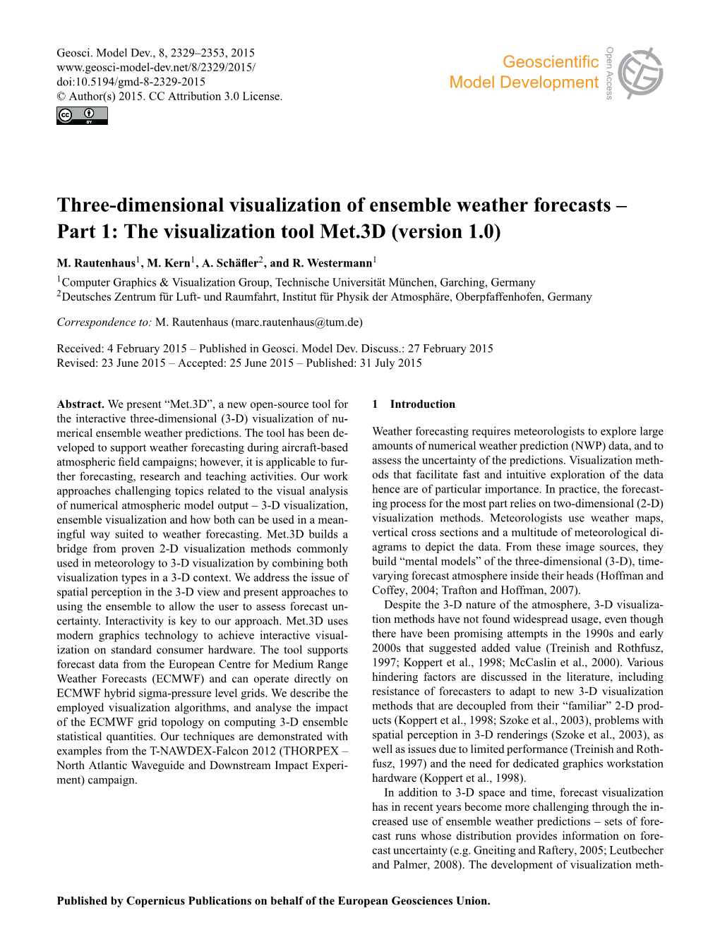 Three-Dimensional Visualization of Ensemble Weather Forecasts – Part 1: the Visualization Tool Met.3D (Version 1.0)