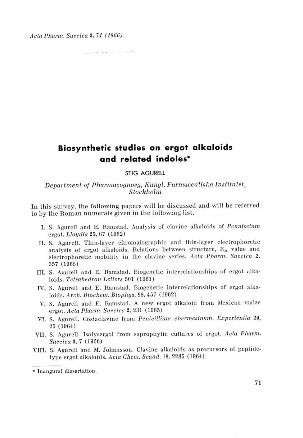 Biosynthetic Studies on Ergot Alkaloids and Related Indoles*