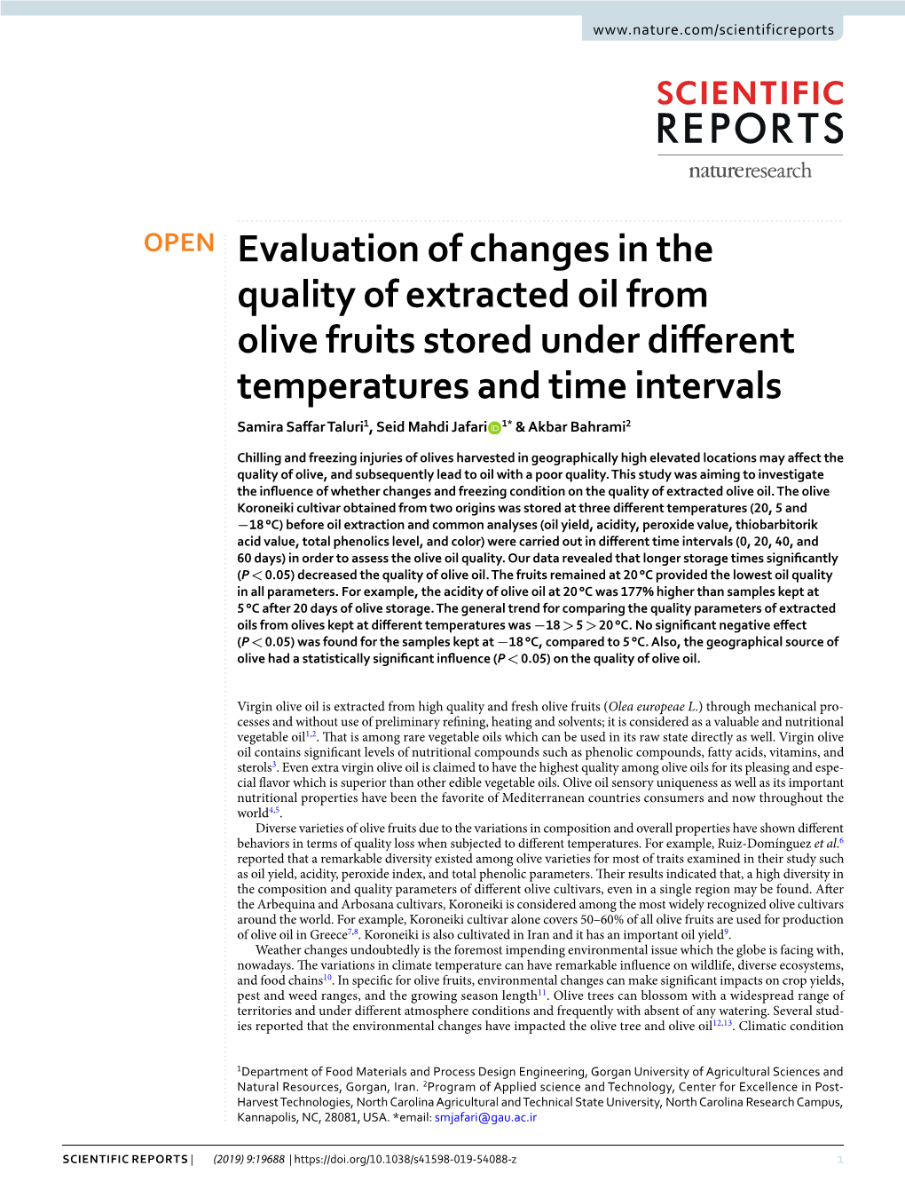 Evaluation of Changes in the Quality of Extracted Oil from Olive Fruits Stored