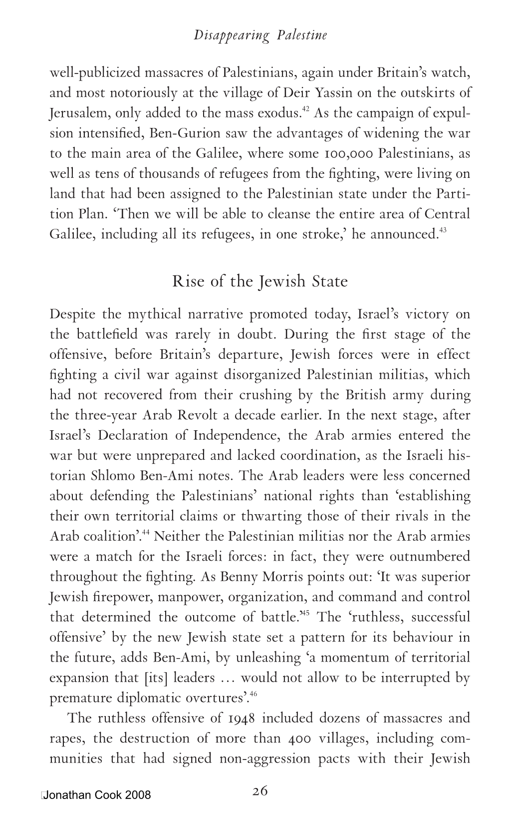 Rise of the Jewish State Despite the Mythical Narrative Promoted Today, Israel’S Victory on the Battlefield Was Rarely in Doubt