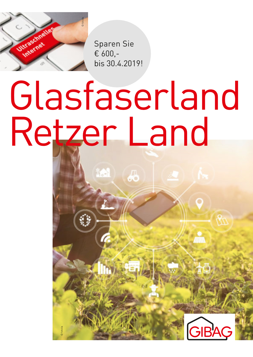 Bis 30.4.2019! Glasfaserland Retzer Land © Fotolia