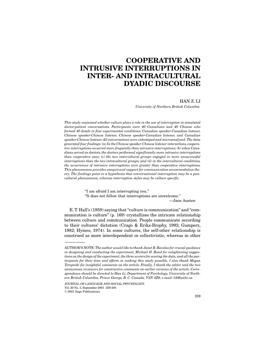 Cooperative and Intrusive Interruptions in Inter- and Intracultural Dyadic Discourse