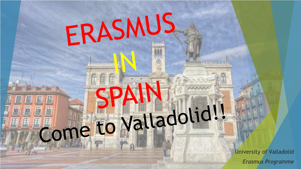 Erasmus in Valladolid