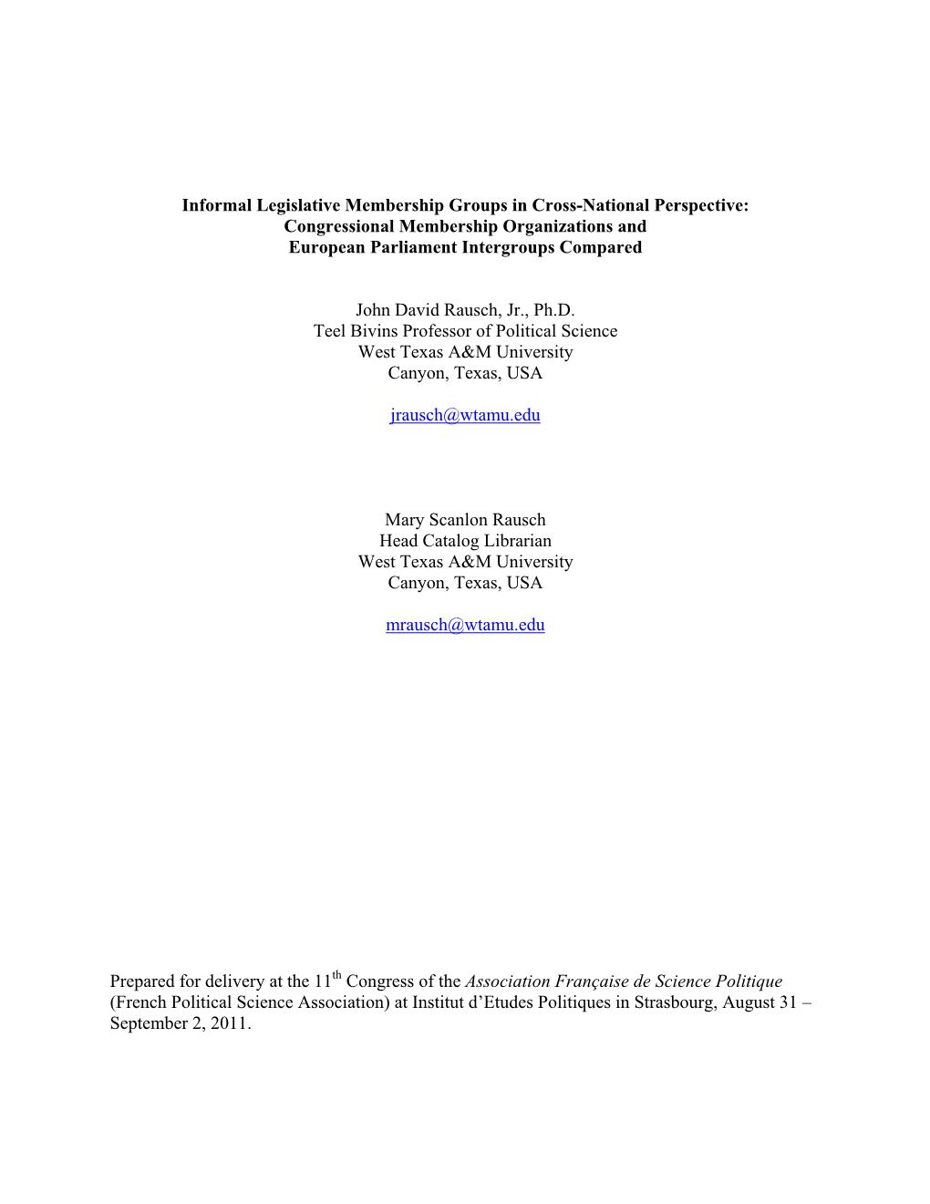 Informal Legislative Membership Groups in Cross-National Perspective: Congressional Membership Organizations and European Parliament Intergroups Compared