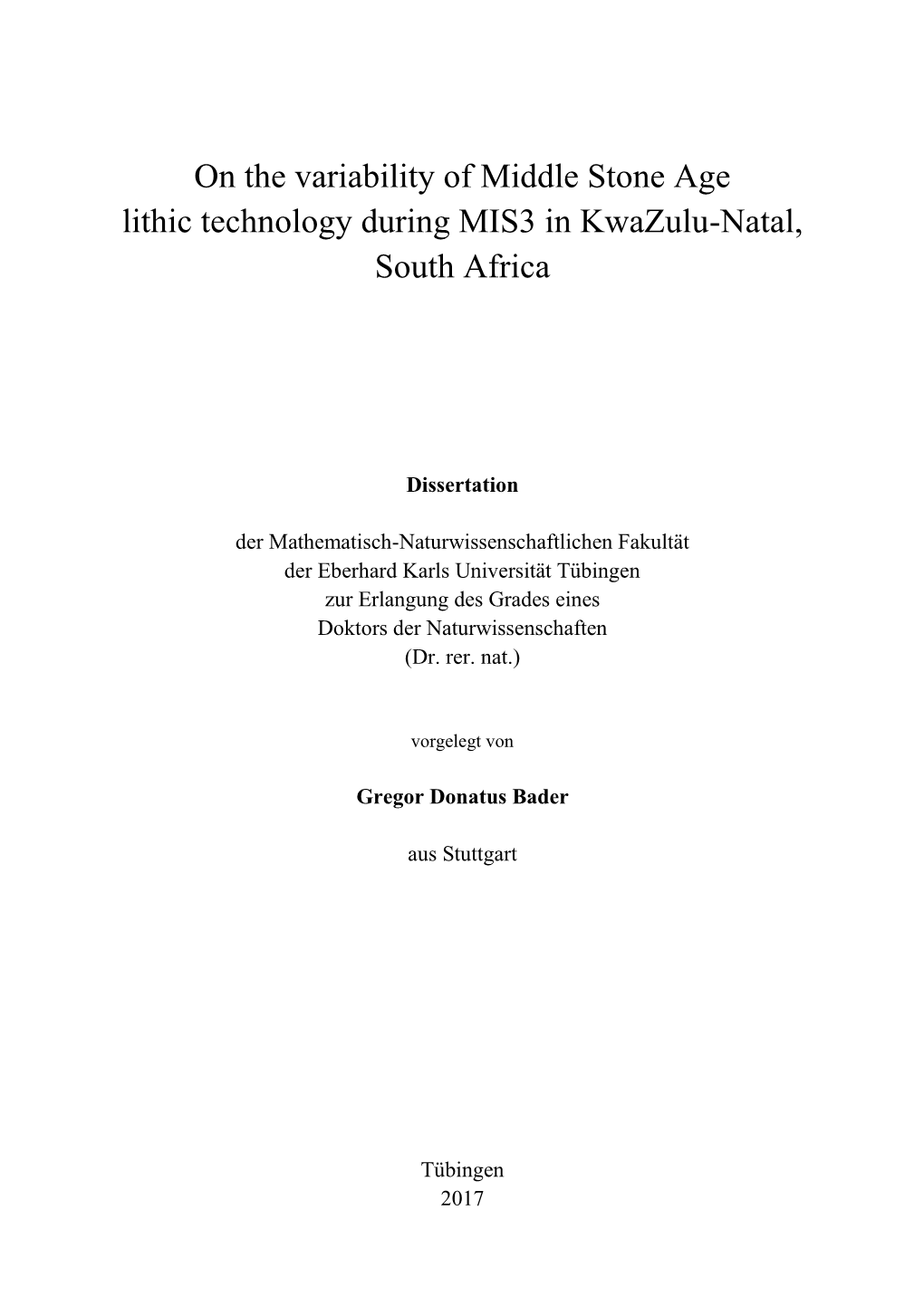 On the Variability of Middle Stone Age Lithic Technology During MIS3 in Kwazulu-Natal, South Africa