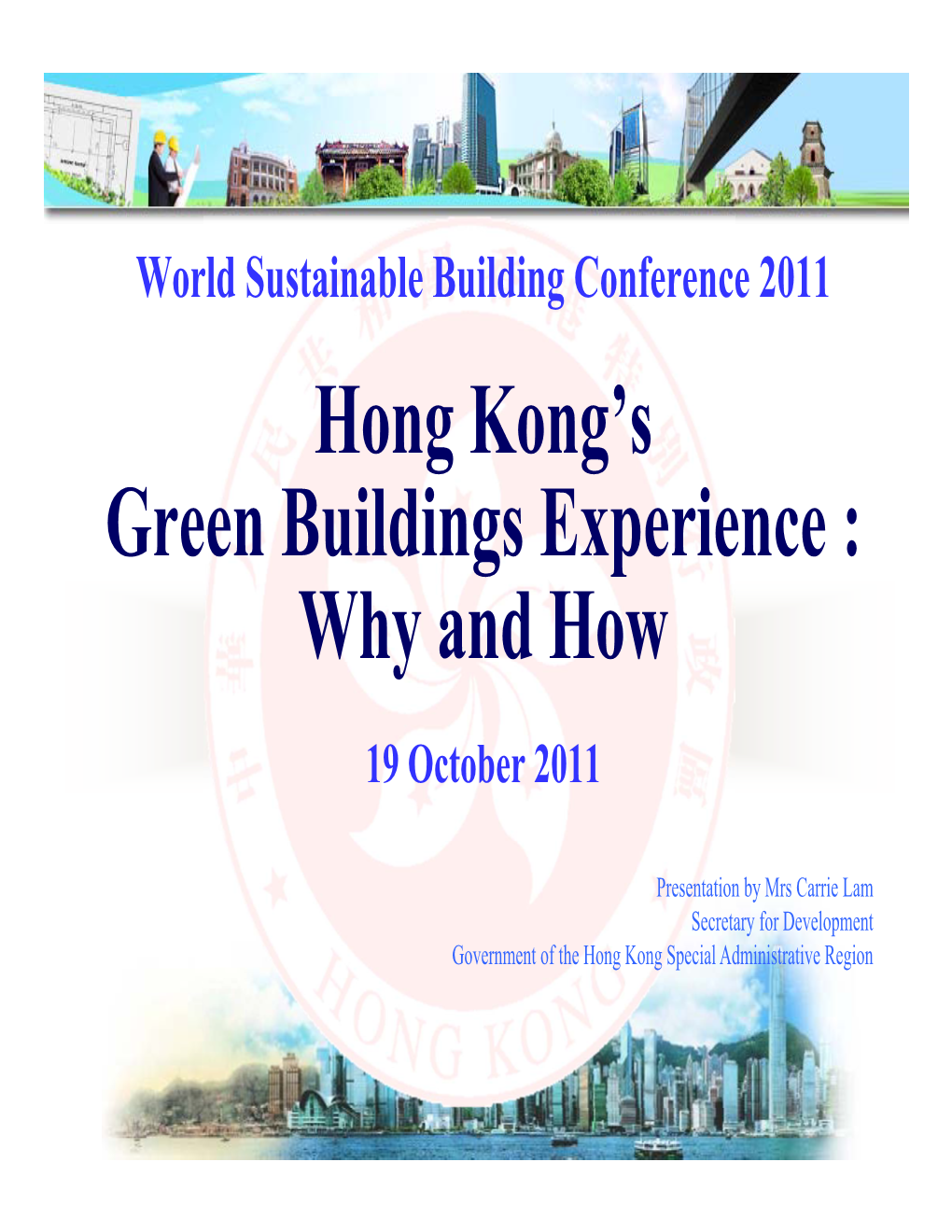 Hong Kong's Green Buildings Experience : Why And