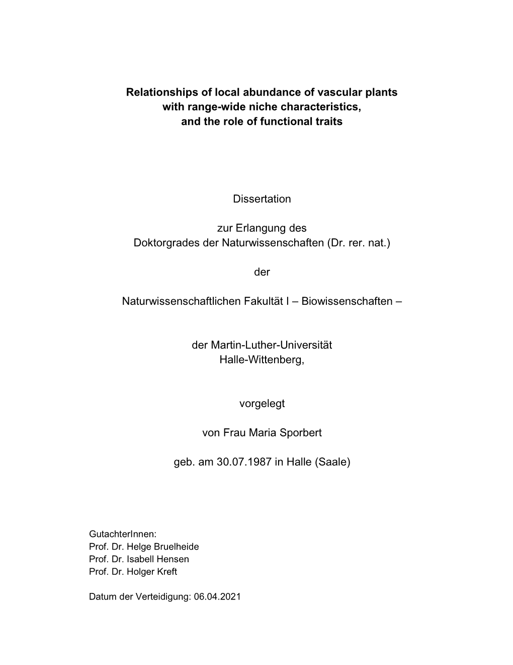 Relationships of Local Abundance of Vascular Plants with Range-Wide Niche Characteristics, and the Role of Functional Traits D