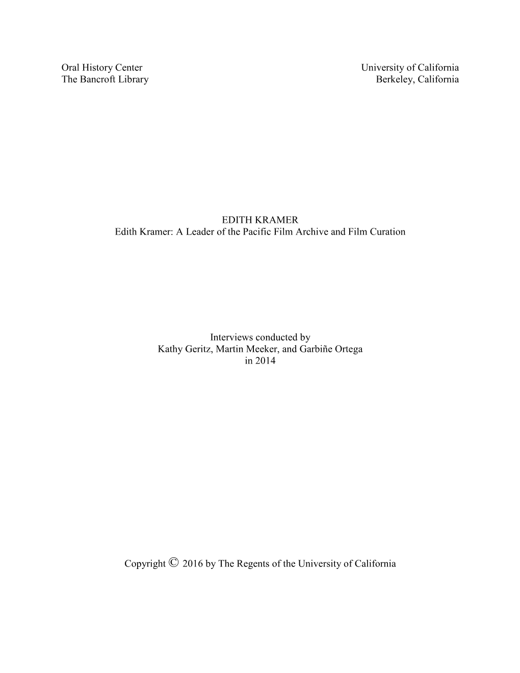 EDITH KRAMER Edith Kramer: a Leader of the Pacific Film Archive and Film Curation