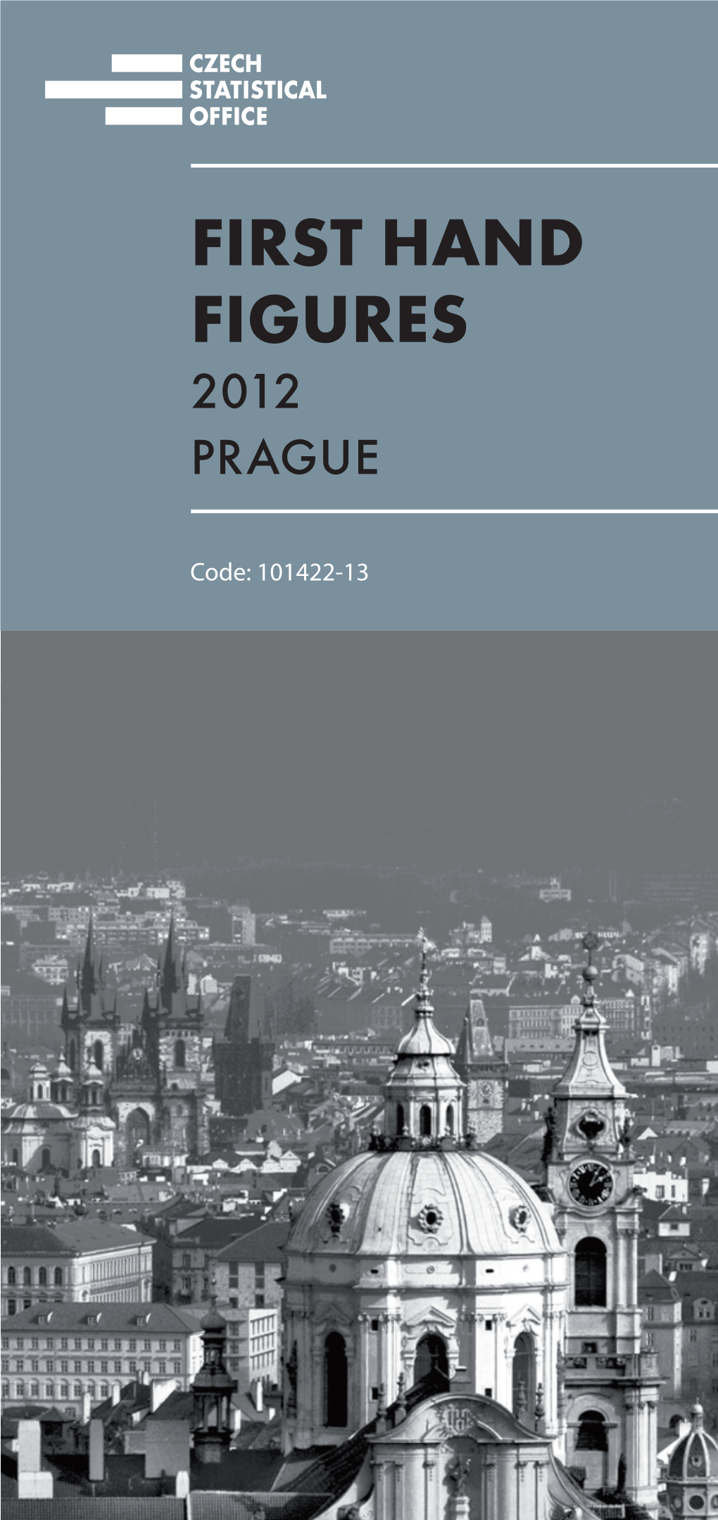 First Hand Figures 2012 Prague