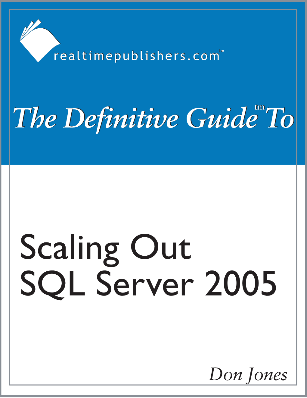 The Definitive Guide to Scaling out SQL Server