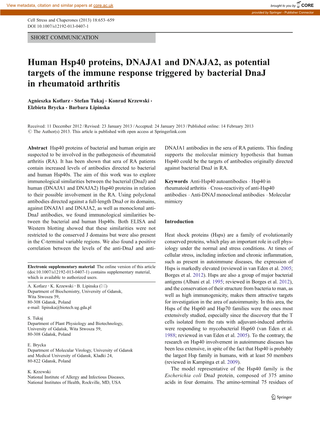 Human Hsp40 Proteins, DNAJA1 and DNAJA2, As Potential Targets of the Immune Response Triggered by Bacterial Dnaj in Rheumatoid Arthritis