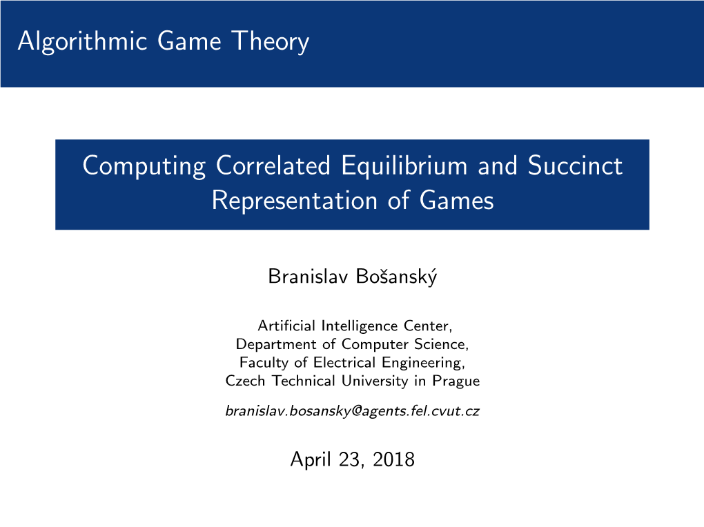 Computing Correlated Equilibrium and Succinct Representation of Games