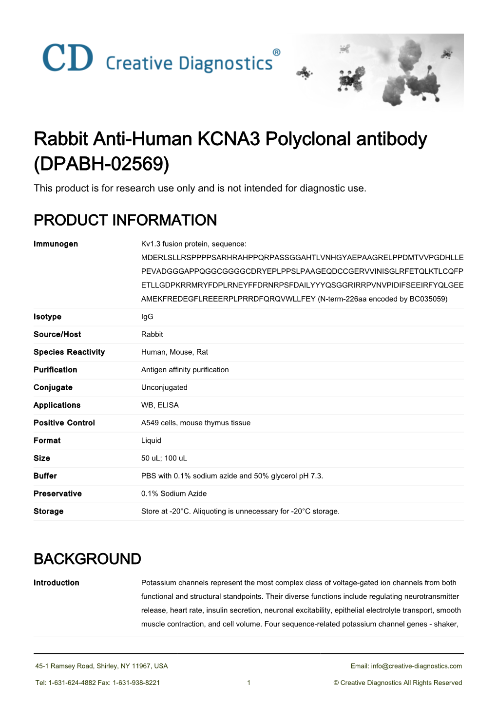 Rabbit Anti-Human KCNA3 Polyclonal Antibody (DPABH-02569) This Product Is for Research Use Only and Is Not Intended for Diagnostic Use