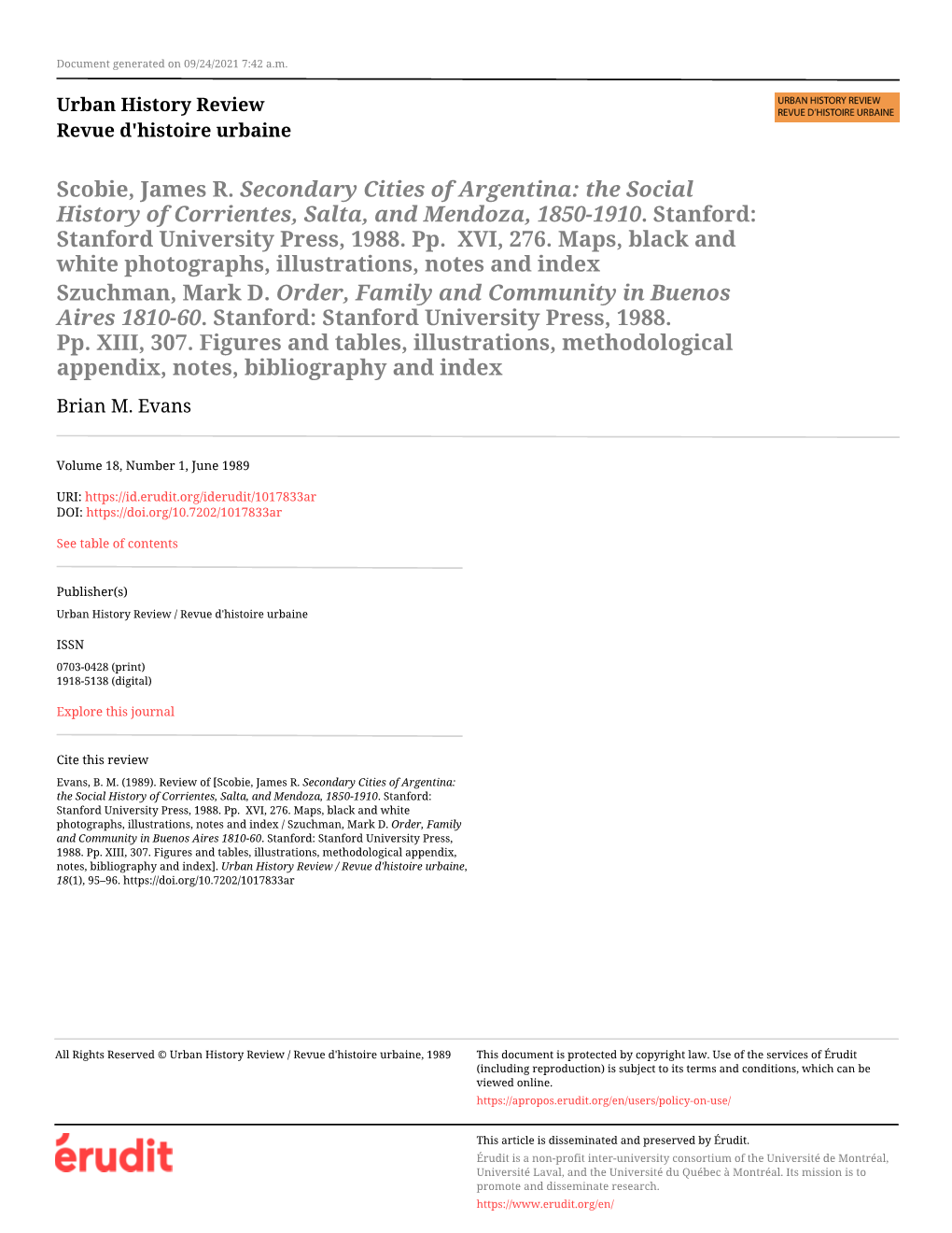 Scobie, James R. Secondary Cities of Argentina: the Social History of Corrientes, Salta, and Mendoza, 1850-1910