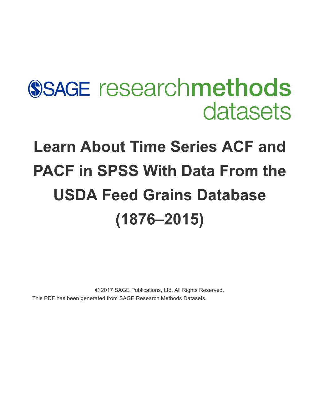 Learn About Time Series ACF and PACF in SPSS with Data from the USDA Feed Grains Database (1876–2015)