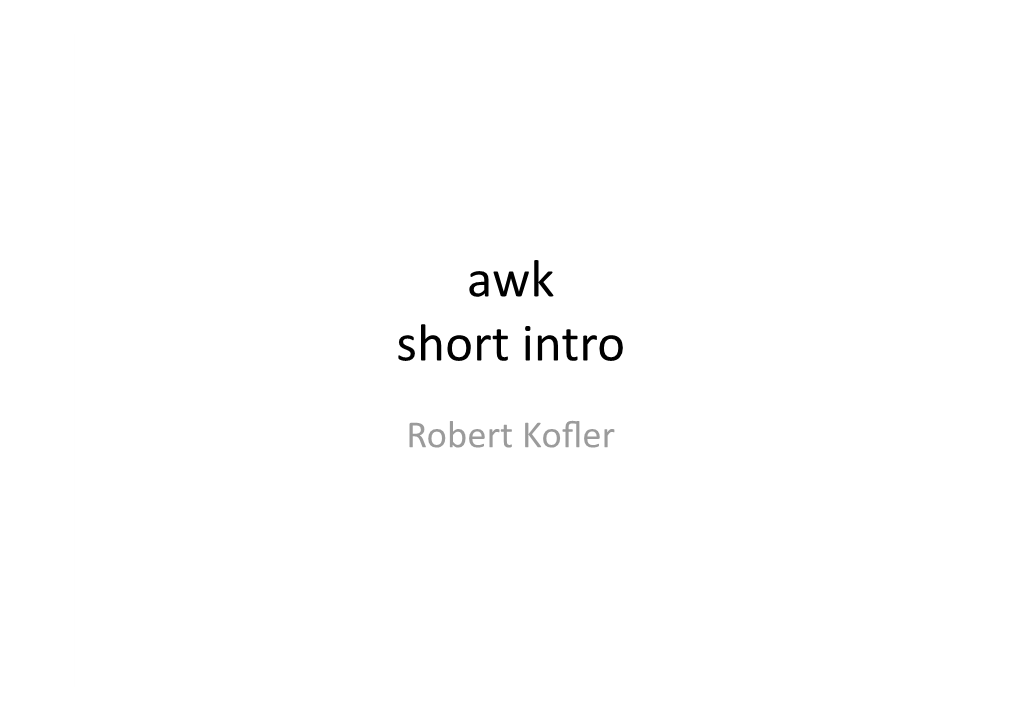 Awk Short Intro