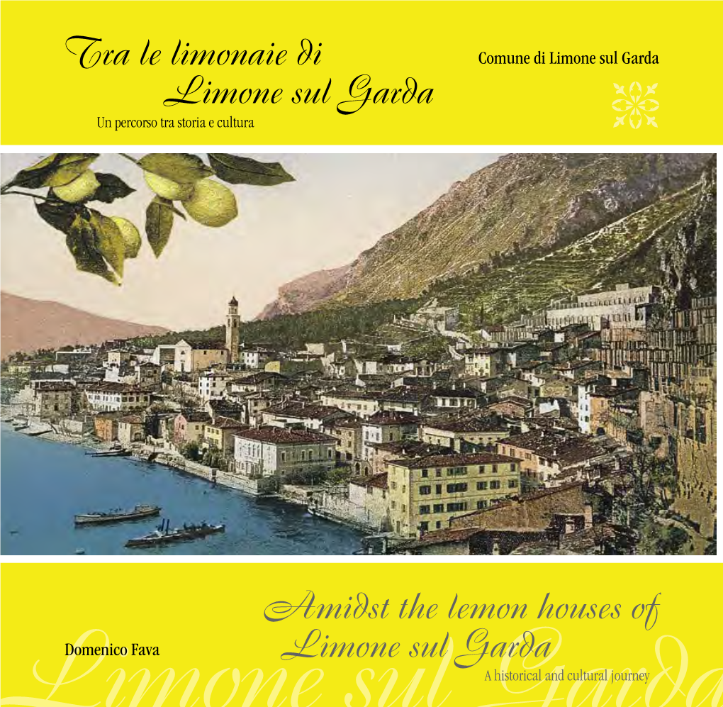 Tra Le Limonaie Di Limone Sul Garda Un