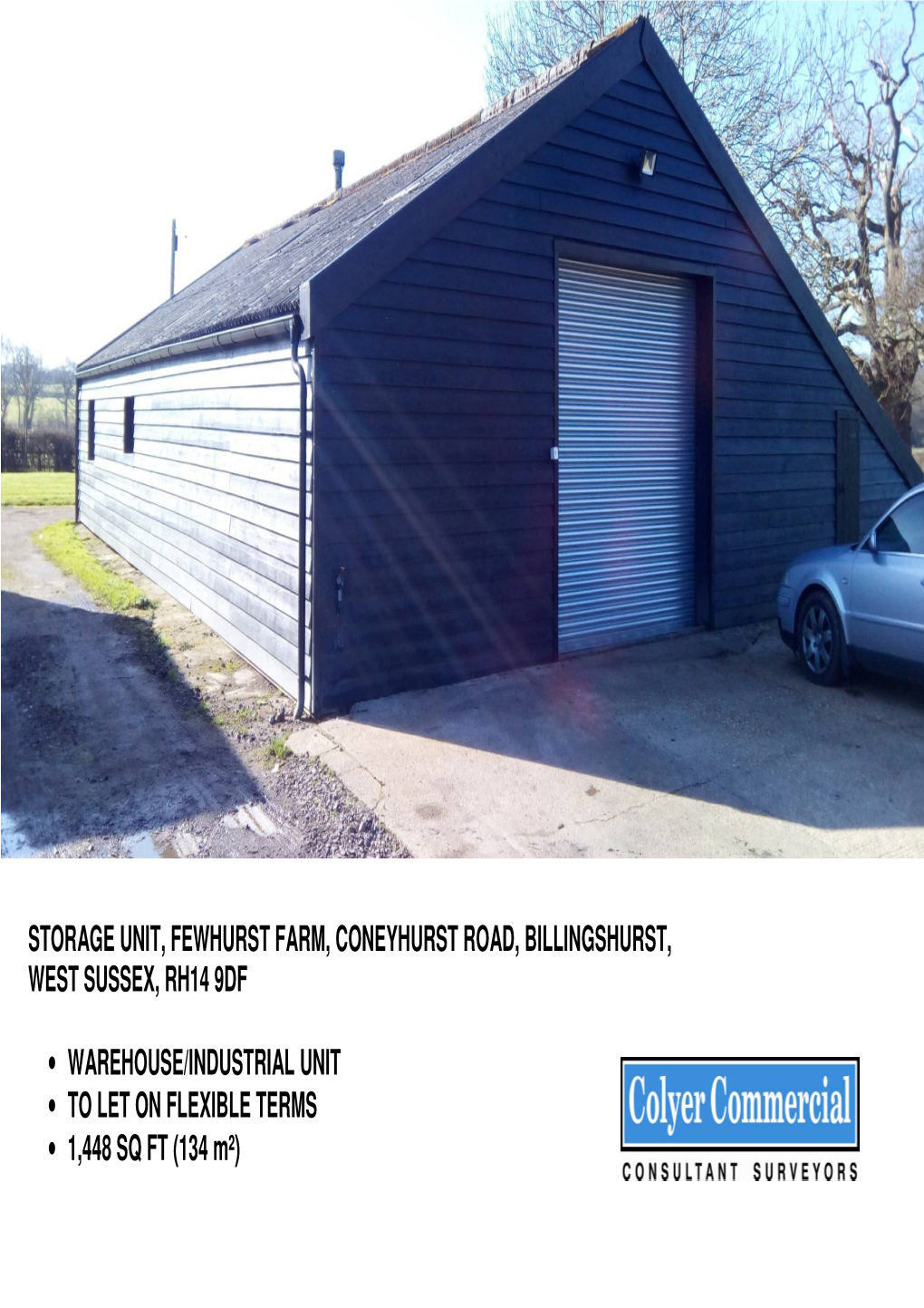 Storage Unit, Fewhurst Farm, Coneyhurst Road, Billingshurst, West Sussex, Rh14 9Df