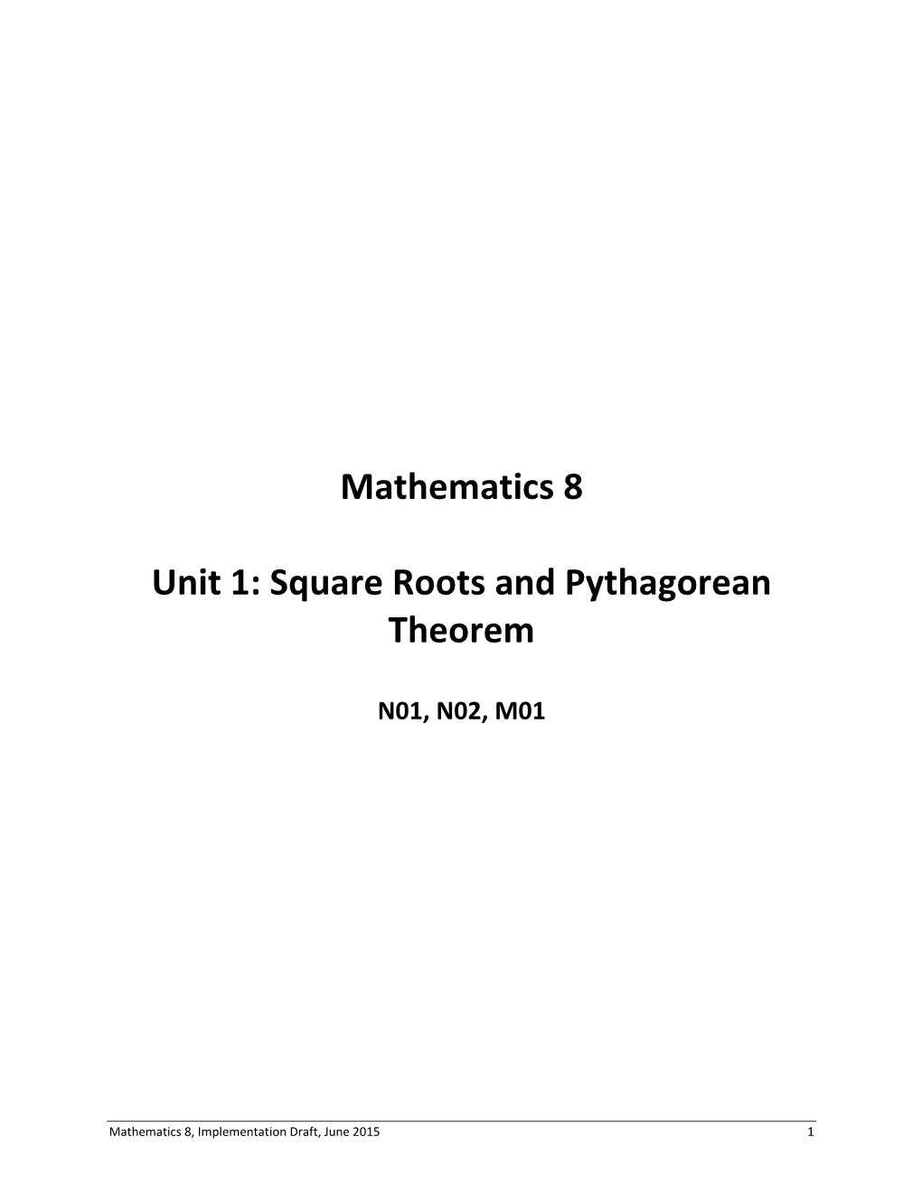 Mathematics 8 Unit 1: Square Roots and Pythagorean Theorem