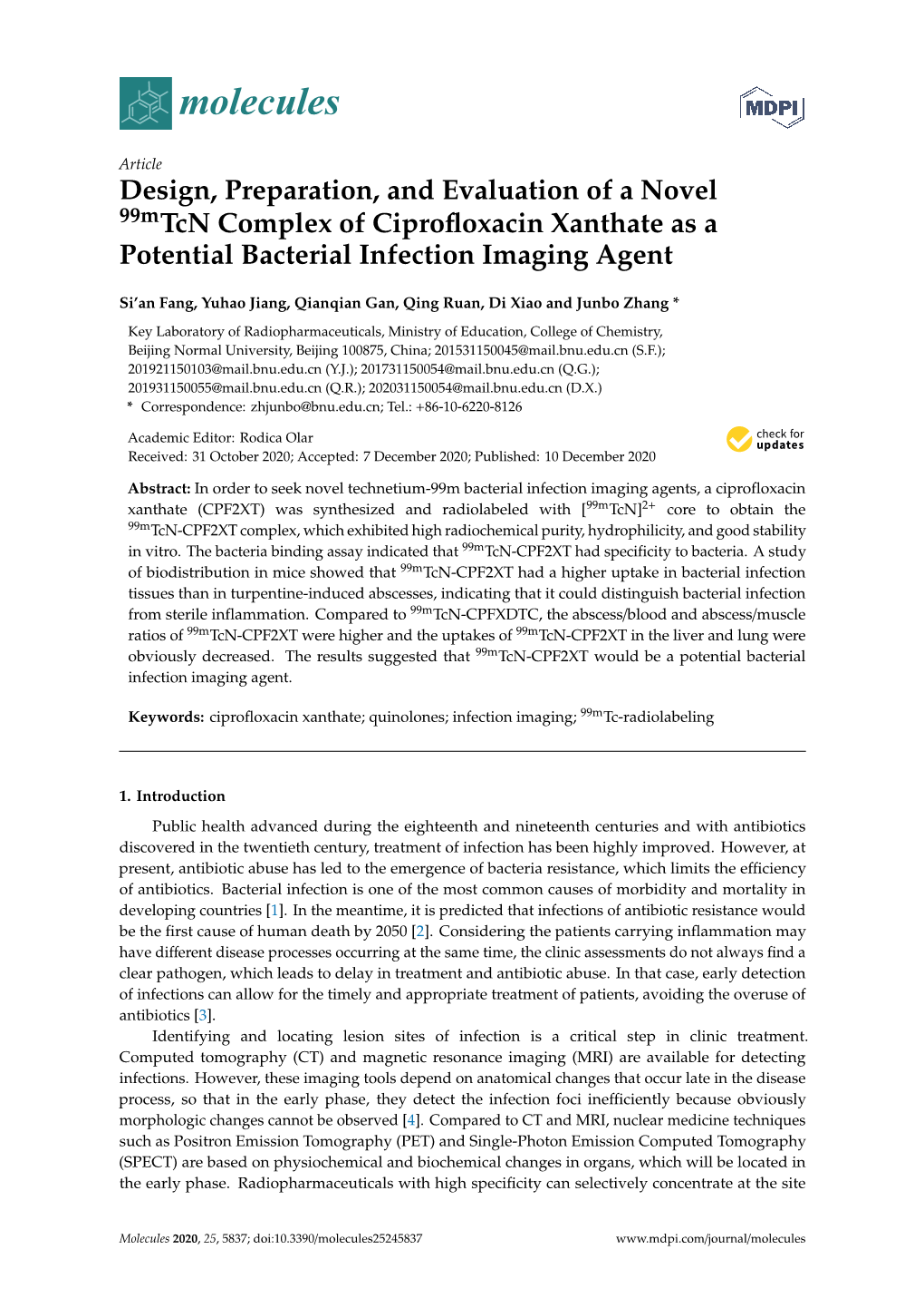 Design, Preparation, and Evaluation of a Novel 99Mtcn Complex of Ciproﬂoxacin Xanthate As a Potential Bacterial Infection Imaging Agent