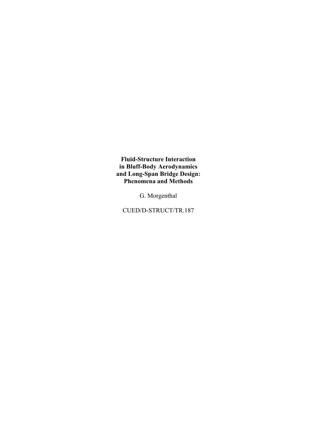 Fluid-Structure Interaction in Bluff-Body Aerodynamics and Long-Span Bridge Design: Phenomena and Methods