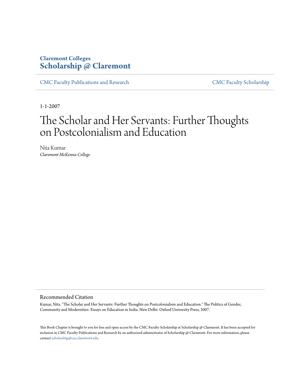 The Scholar and Her Servants: Further Thoughts on Postcolonialism and Education