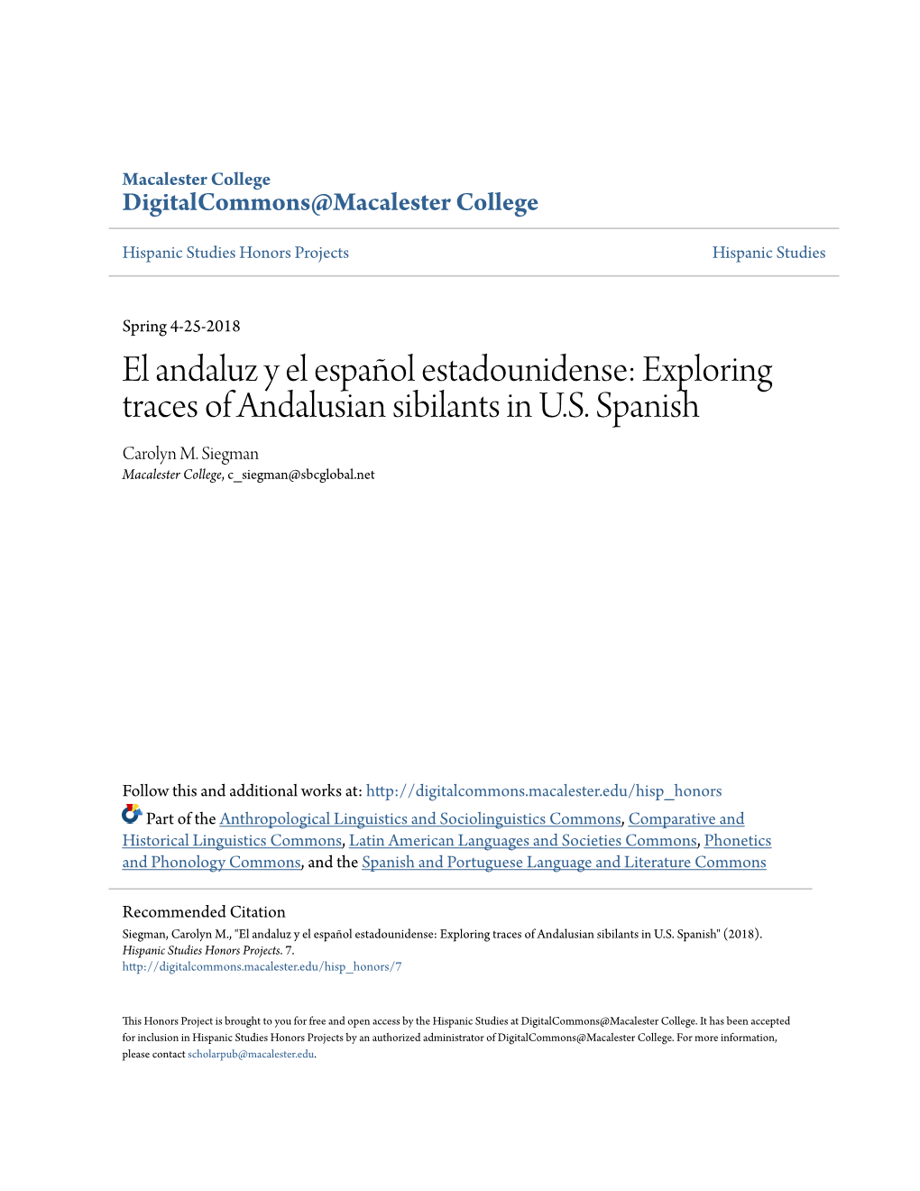 Exploring Traces of Andalusian Sibilants in US Spanish