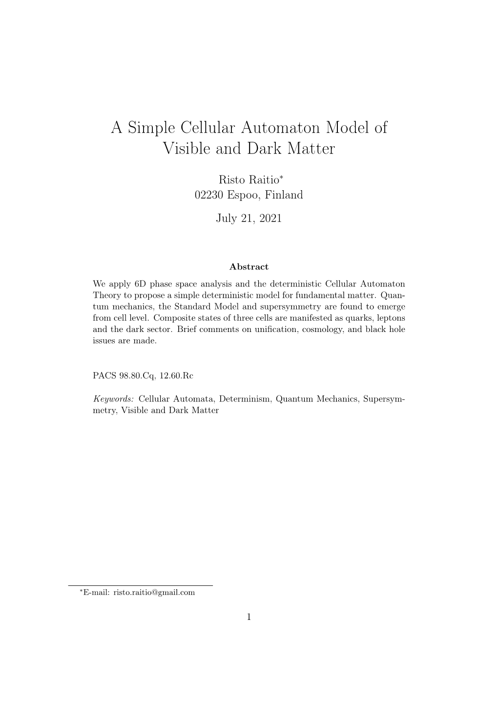 A Simple Cellular Automaton Model of Visible and Dark Matter