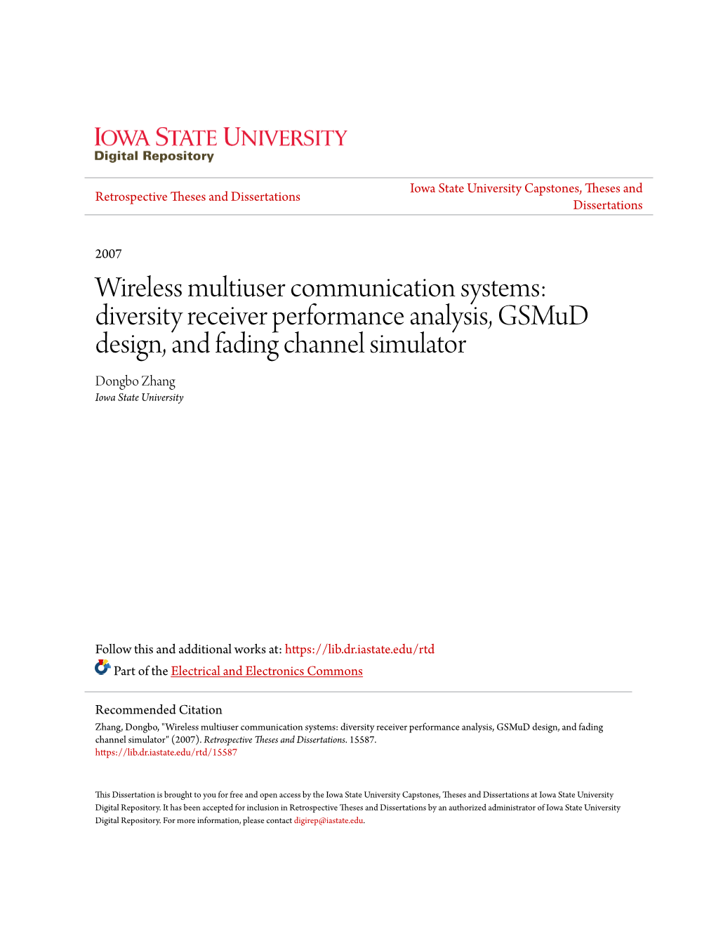 Wireless Multiuser Communication Systems: Diversity Receiver Performance Analysis, Gsmud Design, and Fading Channel Simulator Dongbo Zhang Iowa State University