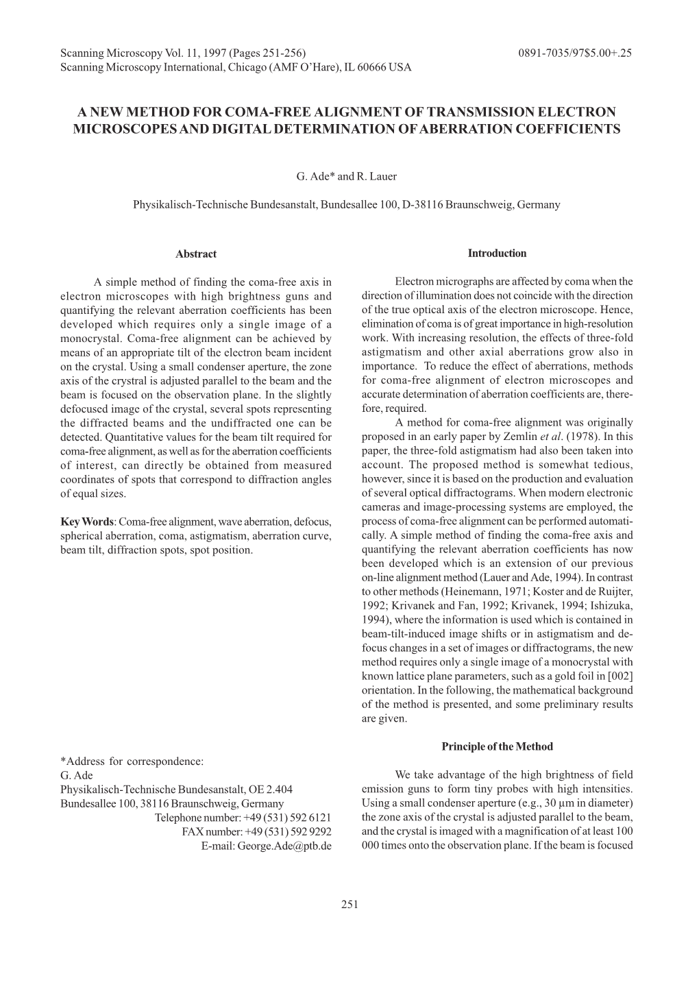 A New Method for Coma-Free Alignment of Transmission Electron Microscopes and Digital Determination of Aberration Coefficients