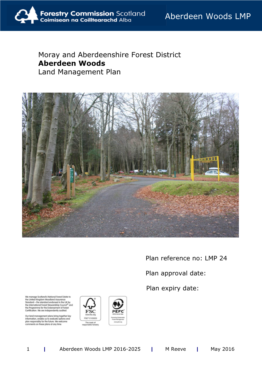 Aberdeen Woods Land Management Plan 2016-2025 Aberdeen Woods
