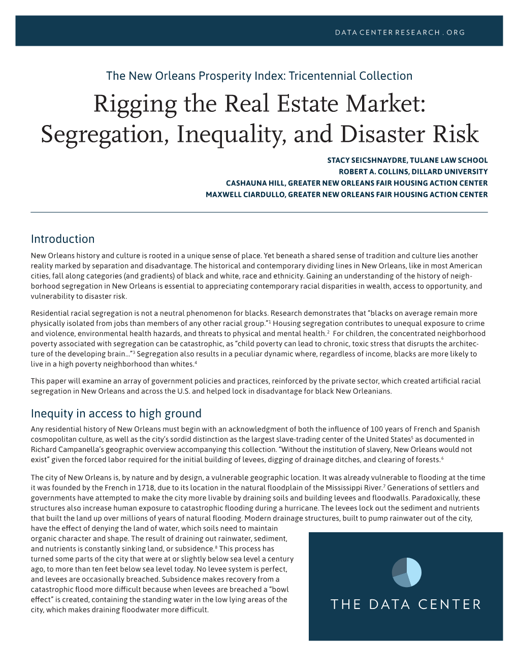 Rigging the Real Estate Market: Segregation, Inequality, and Disaster Risk